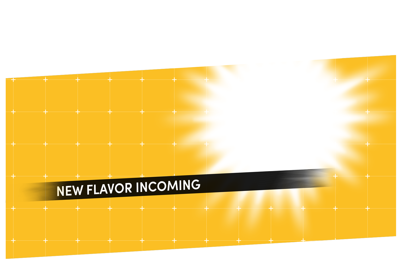 new flavor incoming